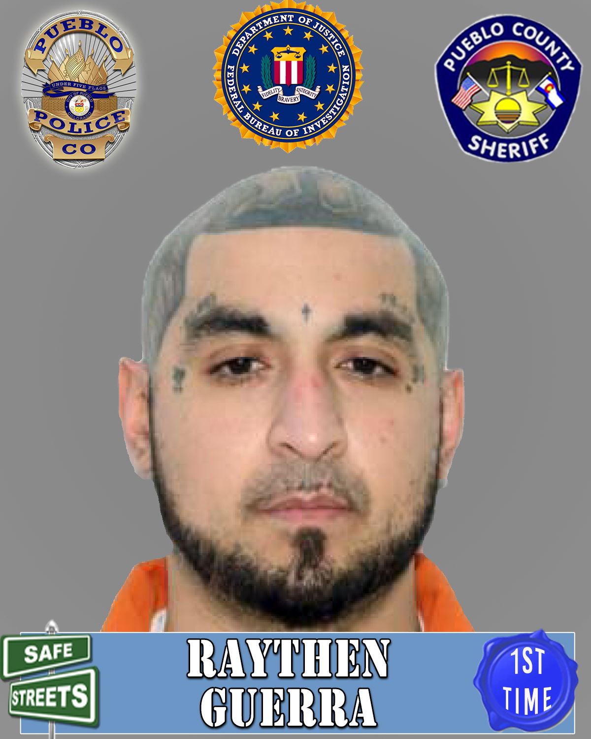 Safe Streets Wanted Raythen Guerra