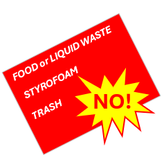 No Food or Liquid Waste, Styrofoam, and Trash